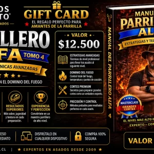 Gift Card digital Tomo 4 Estrategias y Técnicas Avanzadas del Manual del Parrillero Alfa de Asados y Punto.