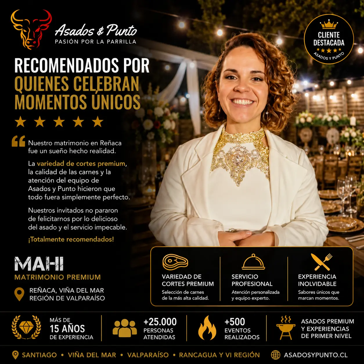Mahi durante su matrimonio premium en Reñaca disfrutando el servicio de Asados y Punto con cortes premium y atención profesional.